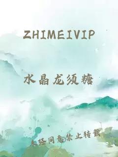 ZHIMEIVIP